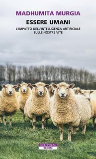 Madhumita Murgia - Esseri umani (2025)