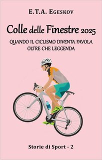 E.T.A. Egeskov - Colle delle Finestre 2025 (2025)
