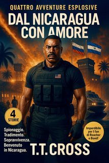 T.t Cross - Dal Nicaragua con amore (2025)