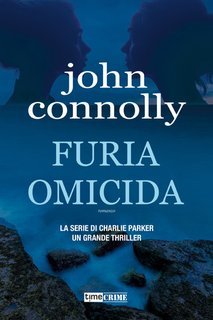 John Connolly - Furia omicida (2025)