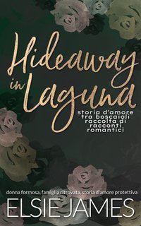 Elsie James - Hideaway in Laguna (2025)