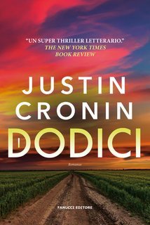Justin Cronin - The Passage Vol. 2. I dodici (2025)