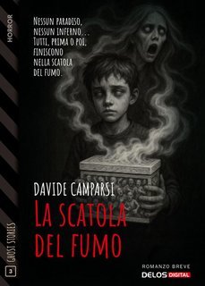 Davide Camparsi - La scatola del fumo (2025)