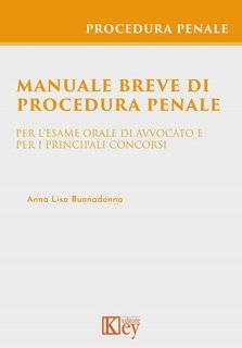 Anna Lisa Buonadonna - Manuale breve di procedura penale (2025)