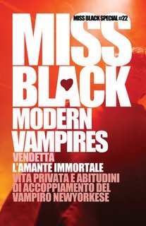 Miss Black - Special Vol. 22.Modern Vampires (2025)