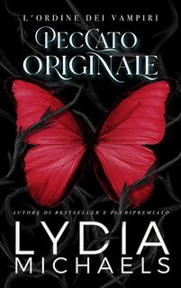 Lydia Michaels - L'Ordine dei Vampiri Vol. 1. Peccato Originale (2025)