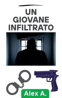 Alex Abela - Un giovane infiltrato (2025)