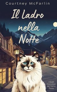 Courtney McFarlin - I Gialli Coccolosi del Gatto Razzy Vol. 4. Il Ladro nella Notte (2025)