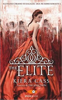 Kiera Cass - The selection vol.02. The Elite (2014)
