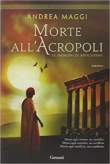 Andrea Maggi - Morte all'Acropoli (2014)