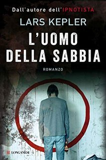 Lars Kepler - L'uomo della sabbia (2013)