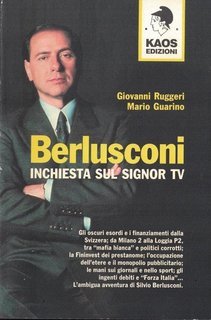 Giovanni Ruggeri, Mario Guarino - Berlusconi, inchiesta sul signor TV (1994)