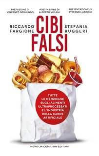 Riccardo Fargione, Stefania Ruggeri - Cibi falsi (2025)