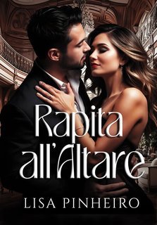 Lisa Pinheiro - Fratelli Nikopoulos 2. Rapita all'altare (2025)