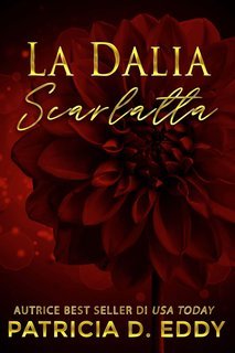 Patricia D. Eddy - La Dalia Scarlatta (2025)