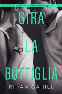 Rhian Cahill - Gira la Bottiglia (2025)