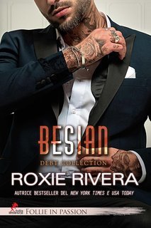 Roxie Rivera - Debt collection Vol. 2. Besian (2025)