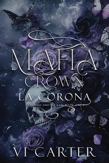 Vi Carter - Restless and Wicked Vol. 1. Mafia Crown. La corona (2025)