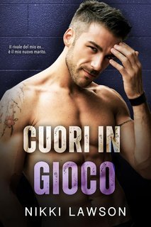 Nikki Lawson - Amore e Hockey Vol. 3. Cuori in Gioco (2025)