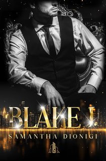 Samantha Dionigi - Sins Tower Series Vol. 2. Blake J. (2025)