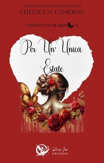 Chelsea M. Cameron - Castleton hearts series Vol. 7. Per un'unica estate (2025)