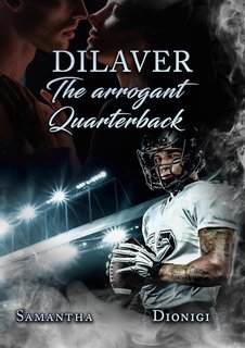 Samantha Dionigi - Dilaver. The Arrogant Quarterback (2025)