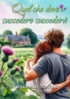 Patrizia De Angelis - Quel che deve succedere succederà (2025)