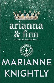 Marianne Knightly - Royals of Valleria Vol. 3. Arianna & Finn (2025)