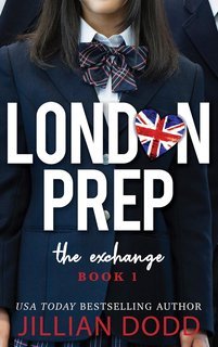 Jillian Dodd - London Prep Vol. 1. The Exchange (2025)