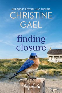 Christine Gael, Denise Grover Swank - Bluebird Bay Vol. 12. Finding Closure (2025)