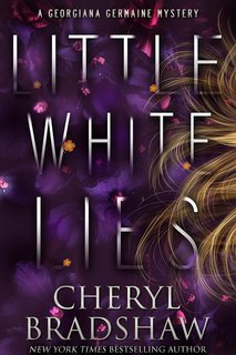 Cheryl Bradshaw - Georgiana Germaine Vol. 4. Little White Lies (2025)