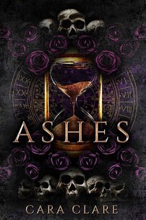 Cara Clare - La Profezia della Fenice Vol. 3. Ashes (2025)