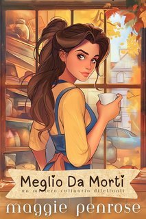 Maggie Penrose - Meglio da morti (2025)