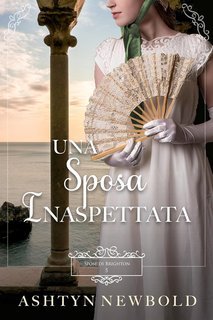 Ashtyn Newbold - Spose di Brighton Vol. 5. Una Sposa Inaspettata (2025)