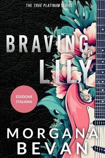Morgana Bevan - Le Rockstar della True Platinum Vol. 5. L’inno di Lily (2025)