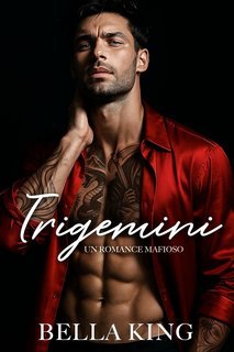 Bella King - Trigemini (2025)