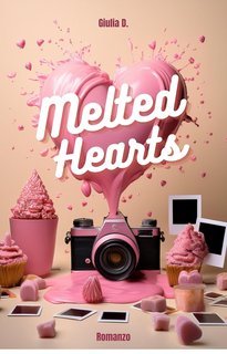 Giulia D. - Melted Hearts (2025)