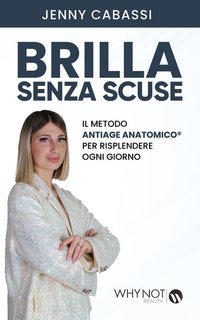 Jenny Cabassi - Brilla senza scuse (2025)