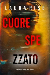 Laura Rise - Cuore Spezzato. Ivy Pane Libro 2 (2025)