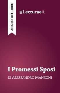 Tommaso Rossi - I Promessi Sposi, di Alessandro Manzoni. Analisi del libro (2025)