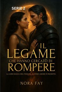 Nora Fay - Il legame che hanno cercato di rompere Vol. 2 (2025)