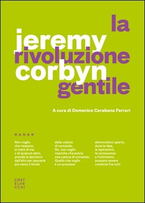 Jeremy Corbyn - La rivoluzione gentile (2016)
