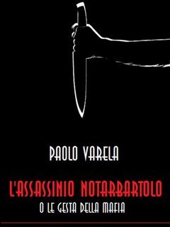 Paolo Valera - L'assassinio Notarbartolo o le gesta della mafia (2025)