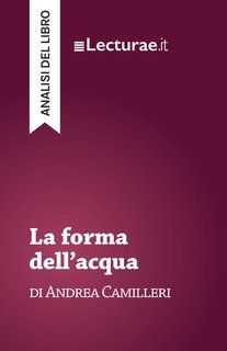 Tommaso Rossi - La forma dell’acqua, di Andrea Camilleri. Analisi del libro (2025)