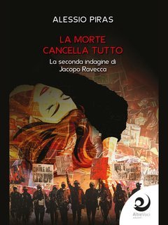 Alessio Piras - La morte cancella tutto (2025)