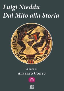 Alberto Contu (a cura di) - Luigi Nieddu, dal mito alla storia (2025)
