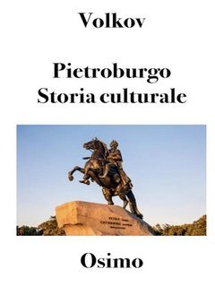 Solomon Volkov, Bruno Osimo - Pietroburgo. Storia culturale (2025)