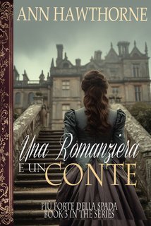 Ann Hawthorne - Una Romanziera e un Conte (2025)