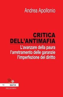 Andrea Apollonio - Critica dell'antimafia (2013)