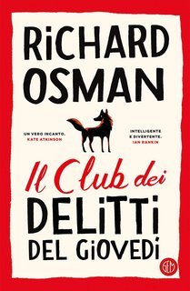 Richard Osman - Il Club dei delitti del giovedì Vol. 1. Il club dei delitti del giovedì (2020)